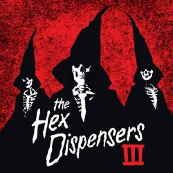 The Hex Dispensers : III